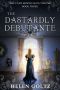 [Lady Mortician's Visions 03] • The Dastardly Debutante